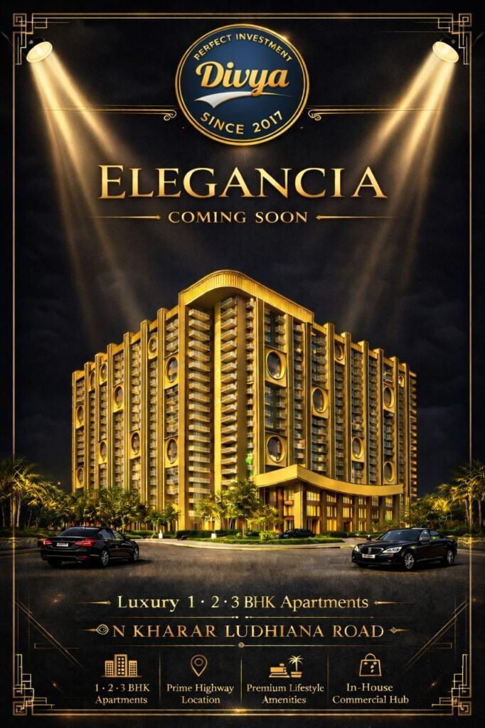 Divya Builder Elegancia , Kharar for Sale | MohaliInvest