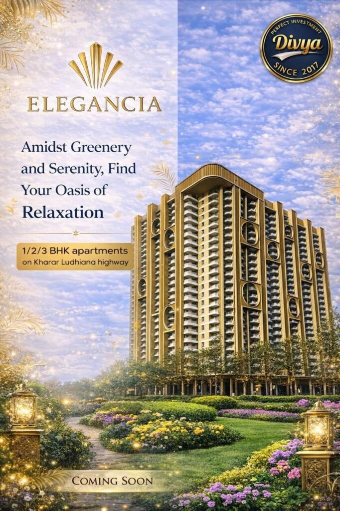 Divya Builder Elegancia , Kharar for Sale | MohaliInvest
