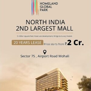 Homeland Global Park , Mohali